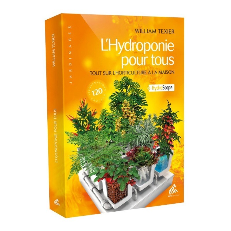 L’hydroponie pour tous – Édition Standard | Livre Hydroponie