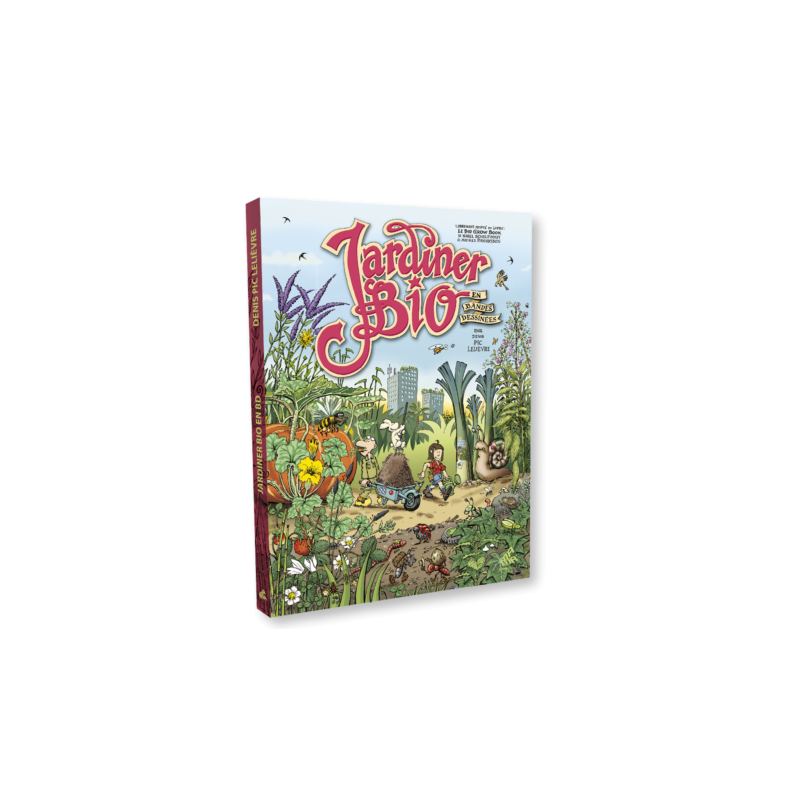 Jardiner BIO en BD | Guide Ludique de Jardinage Naturel